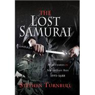 The Lost Samurai,9781526758989 The Lost Samurai,9781526758989