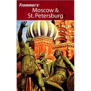 Frommer's<sup>®</sup> Moscow & St. Petersburg, 1st Edition,9780764588990 Frommer's<sup>®</sup> Moscow & St. Petersburg, 1st Edition,9780764588990
