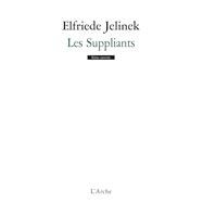 Les Suppliants,9782851819000 Les Suppliants,9782851819000