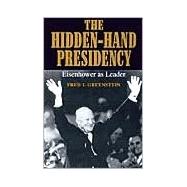 The Hidden-Hand Presidency,9780801849015 The Hidden-Hand Presidency,9780801849015