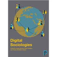 Digital Sociologies,9781447329015 Digital Sociologies,9781447329015