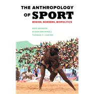 The Anthropology of Sport,9780520289017 The Anthropology of Sport,9780520289017