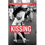The Kissing Sailor,9781682479025 The Kissing Sailor,9781682479025