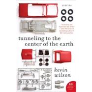 Tunneling to the Center of the Earth,9780061579028 Tunneling to the Center of the Earth,9780061579028