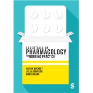 Essentials of Pharmacology for Nursing Practice,9781529609028 Essentials of Pharmacology for Nursing Practice,9781529609028