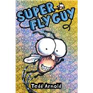 Super Fly Guy! (Fly Guy #2),9780439639040 Super Fly Guy! (Fly Guy #2),9780439639040