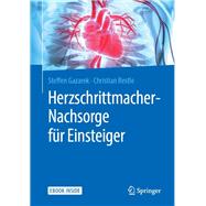 Herzschrittmacher-nachsorge Für Einsteiger,9783662579046 Herzschrittmacher-nachsorge Für Einsteiger,9783662579046