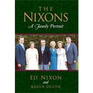 The Nixons: A Family Portrait,9781935359050 The Nixons: A Family Portrait,9781935359050
