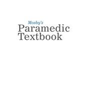 Mosby's Paramedic Textbook,9781284029055 Mosby's Paramedic Textbook,9781284029055