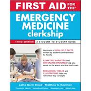 First Aid for the Emergency Medicine Clerkship, Third Edition,9780071739061 First Aid for the Emergency Medicine Clerkship, Third Edition,9780071739061