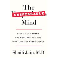 The Unspeakable Mind,9780062469069 The Unspeakable Mind,9780062469069
