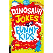 Dinosaur Jokes for Funny Kids,9781780559070 Dinosaur Jokes for Funny Kids,9781780559070