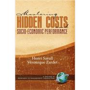 Mastering Hidden Costs And Socio-Economic Performance,9781593119089 Mastering Hidden Costs And Socio-Economic Performance,9781593119089