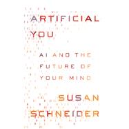 Artificial You,9780691199092 Artificial You,9780691199092