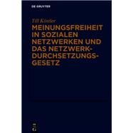 Meinungsfreiheit in sozialen Netzwerken und das Netzwerkdurchsetzungsgesetz,9783110759099 Meinungsfreiheit in sozialen Netzwerken und das Netzwerkdurchsetzungsgesetz,9783110759099