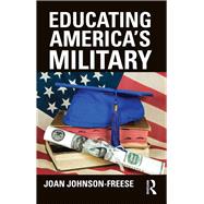 Educating America's Military,9780203079102 Educating America's Military,9780203079102