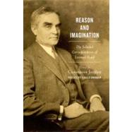 Reason and Imagination The Selected Correspondence of Learned Hand,9780199899104 Reason and Imagination The Selected Correspondence of Learned Hand,9780199899104