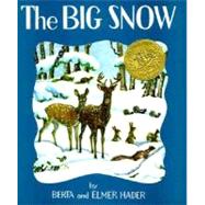 The Big Snow,9780027379105 The Big Snow,9780027379105
