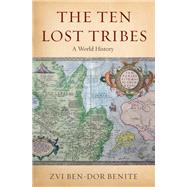 The Ten Lost Tribes,9780199719112 The Ten Lost Tribes,9780199719112