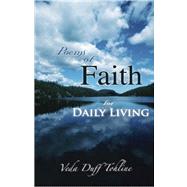 Poems of Faith for Daily Living,9781602669116 Poems of Faith for Daily Living,9781602669116