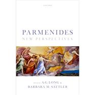 Parmenides: New Perspectives,9780198909118 Parmenides: New Perspectives,9780198909118