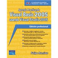 Aprenda Practicando Visual Basic 2005 usando Visual Studio,9789702609124 Aprenda Practicando Visual Basic 2005 usando Visual Studio,9789702609124