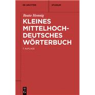 Kleines mittelhochdeutsches Wörterbuch,9783110769135 Kleines mittelhochdeutsches Wörterbuch,9783110769135