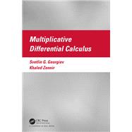 Multiplicative Differential Calculus,9781032289137 Multiplicative Differential Calculus,9781032289137