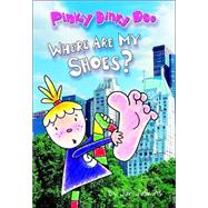 Pinky Dinky Doo: Where Are My Shoes?,9780375829147 Pinky Dinky Doo: Where Are My Shoes?,9780375829147