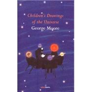 Children's Drawings of the Universe,9781910669150 Children's Drawings of the Universe,9781910669150