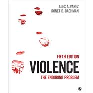 Violence: The Enduring Problem,9781071859155 Violence: The Enduring Problem,9781071859155