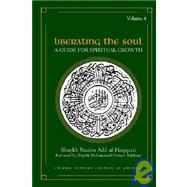 Liberating the Soul: A Guide for Spiritual Growth,9781930409170 Liberating the Soul: A Guide for Spiritual Growth,9781930409170