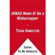 Jonas Make It! Be a Webscrapper,9780794419196 Jonas Make It! Be a Webscrapper,9780794419196