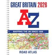 Great Britain A-Z Road Atlas 2026 (A4 Spiral),9780008719197 Great Britain A-Z Road Atlas 2026 (A4 Spiral),9780008719197