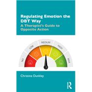 Regulating Emotion the DBT Way,9780367259204 Regulating Emotion the DBT Way,9780367259204