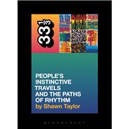A Tribe Called Quest's People's Instinctive Travels and the Paths of Rhythm,9780826419231 A Tribe Called Quest's People's Instinctive Travels and the Paths of Rhythm,9780826419231