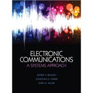 Electronic Communications: A Systems Approach,9780133009248 Electronic Communications: A Systems Approach,9780133009248