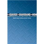Who Guards the Guardians and How,9780292719248 Who Guards the Guardians and How,9780292719248