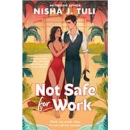 Not Safe for Work,9781538759264 Not Safe for Work,9781538759264