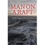 Man on a Raft,9781507819265 Man on a Raft,9781507819265