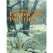 Carlson's Guide to Landscape Painting,9780486229270 Carlson's Guide to Landscape Painting,9780486229270