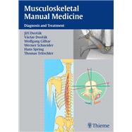 Musculoskeletal Manual Medicine,9783132579279 Musculoskeletal Manual Medicine,9783132579279