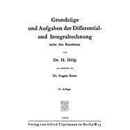 Grundzüge Und Aufgaben Der Differential- Und Integralrechnung Nebst Den Resultaten,9783110299281 Grundzüge Und Aufgaben Der Differential- Und Integralrechnung Nebst Den Resultaten,9783110299281