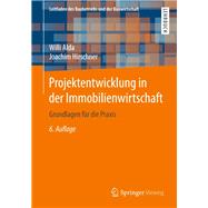 Projektentwicklung in Der Immobilienwirtschaft,9783658139292 Projektentwicklung in Der Immobilienwirtschaft,9783658139292