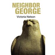 Neighbor George,9781913689308 Neighbor George,9781913689308