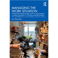 Managing the Work Situation,9781040319314 Managing the Work Situation,9781040319314