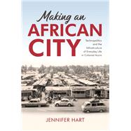 Making an African City,9780253069320 Making an African City,9780253069320