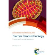 Diatom Nanotechnology,9781782629320 Diatom Nanotechnology,9781782629320