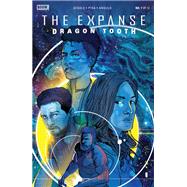 Expanse, The: Dragon Tooth #7,9781637969328 Expanse, The: Dragon Tooth #7,9781637969328