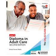 The City & Guilds Textbook Level 3 Diploma in Adult Care Second Edition,9781398379329 The City & Guilds Textbook Level 3 Diploma in Adult Care Second Edition,9781398379329